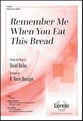Remember Me When You Eat This Bread SATB choral sheet music cover
